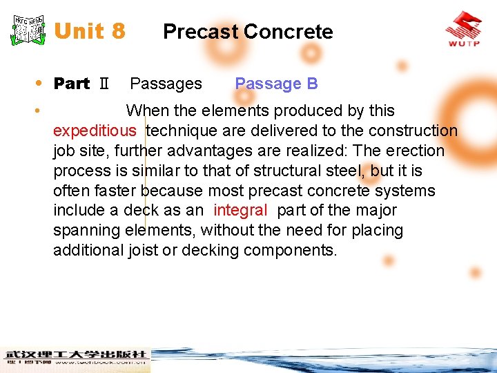 Unit 8 Precast Concrete • Part Ⅱ Passages • Passage B When the elements