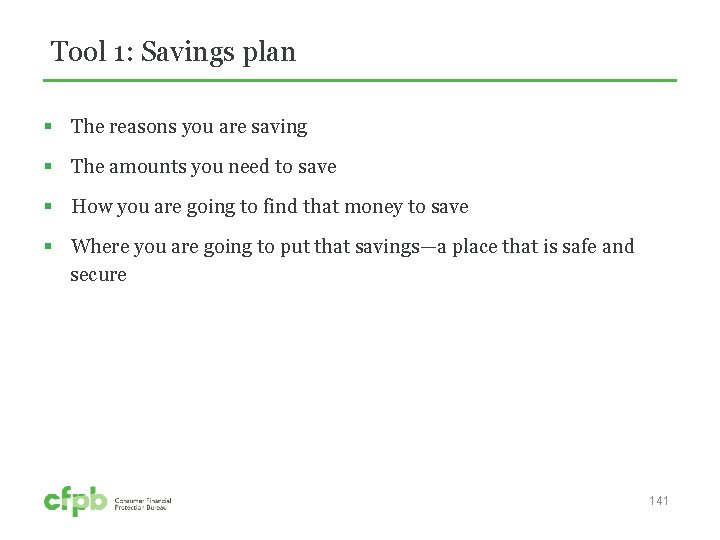 Tool 1: Savings plan § The reasons you are saving § The amounts you