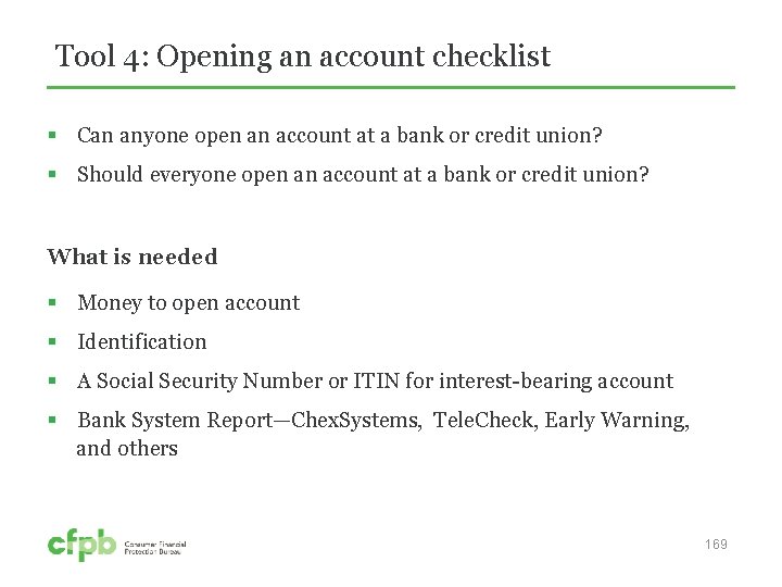 Tool 4: Opening an account checklist § Can anyone open an account at a