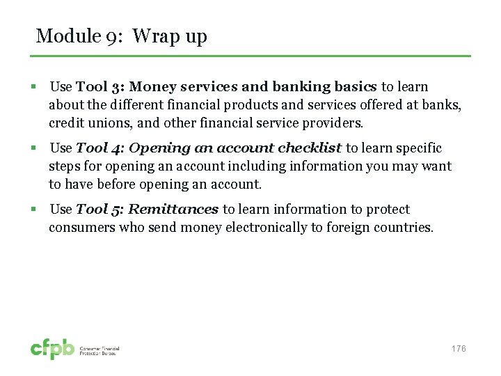 Module 9: Wrap up § Use Tool 3: Money services and banking basics to