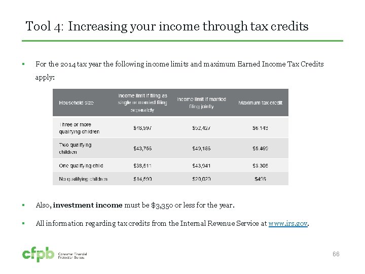 Tool 4: Increasing your income through tax credits § For the 2014 tax year