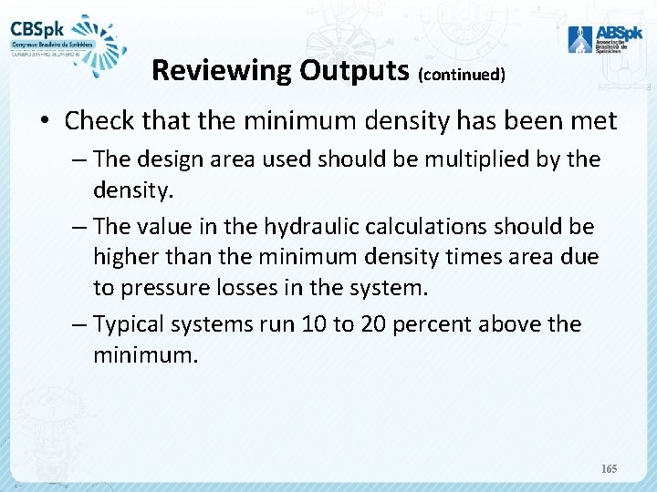 Reviewing Outputs (continued) • Check that the minimum density has been met – The