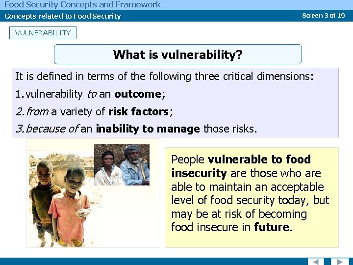 Food Security Concepts and Framework Concepts related to Food Security Screen 3 of 19