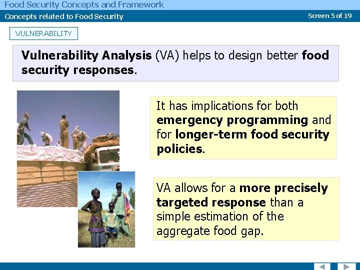 Food Security Concepts and Framework Concepts related to Food Security Screen 5 of 19