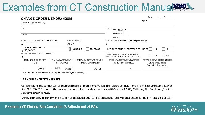 Examples from CT Construction Manual Example of Differing Site Condition ($ Adjustment at FA).
