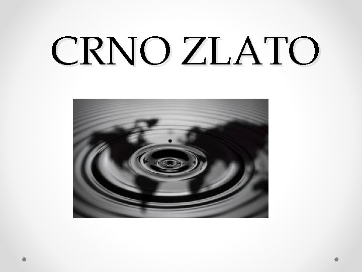 CRNO ZLATO 