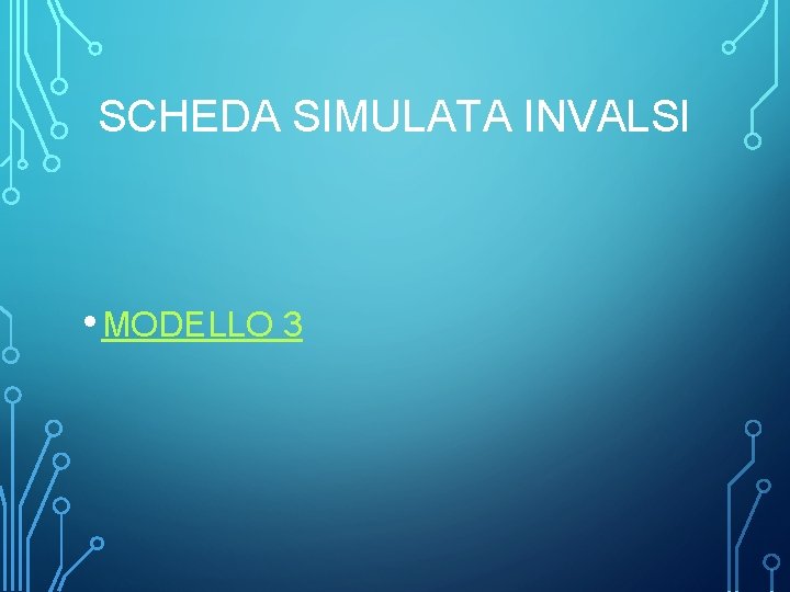 SCHEDA SIMULATA INVALSI • MODELLO 3 