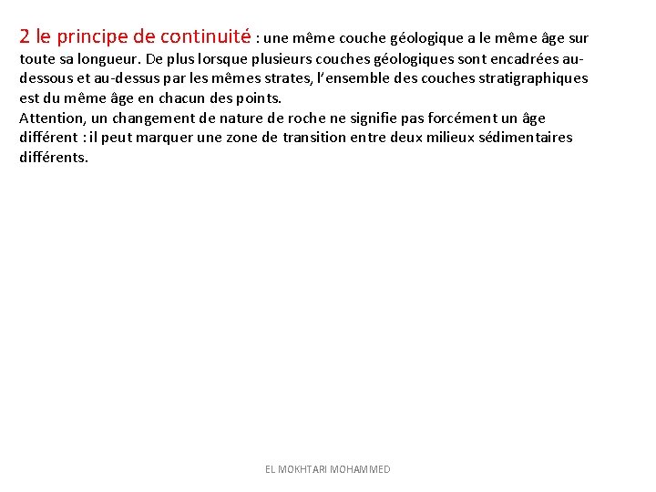 2 le principe de continuité : une même couche géologique a le même âge