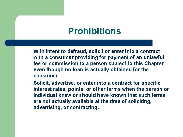 Prohibitions – – With intent to defraud, solicit or enter into a contract with