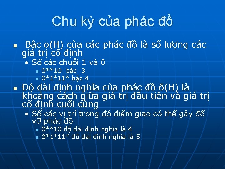 Chu kỳ của phác đồ n Bậc o(H) của các phác đồ là số