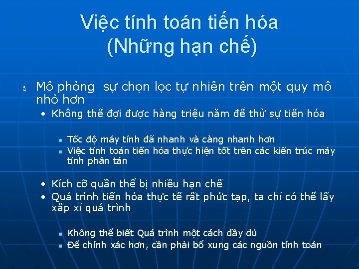 Việc tính toán tiến hóa (Những hạn chế) ã Mô phỏng sự chọn lọc