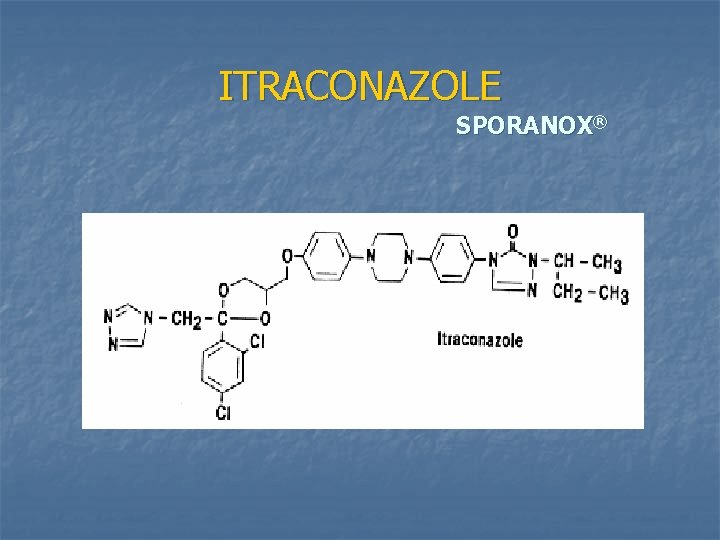 ITRACONAZOLE SPORANOX® 
