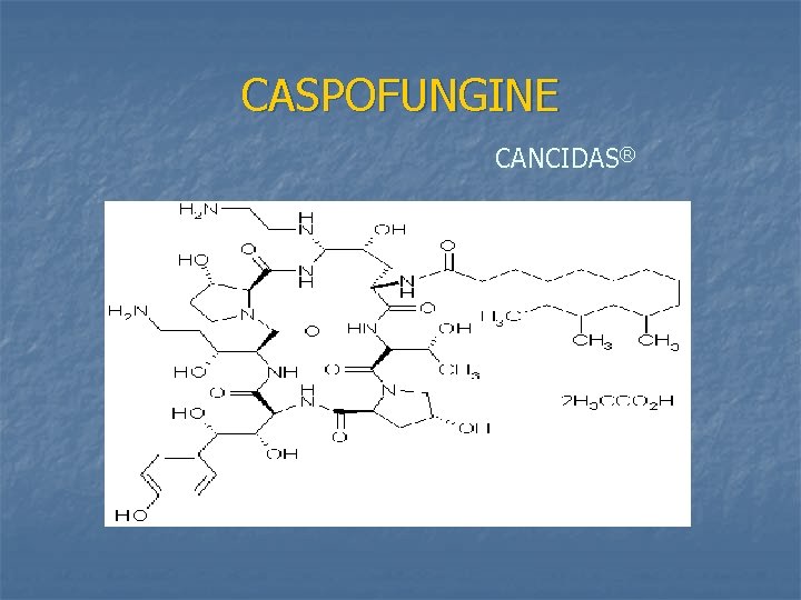 CASPOFUNGINE CANCIDAS® 