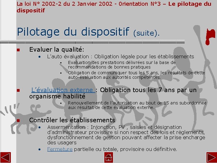 La loi N° 2002 -2 du 2 Janvier 2002 - 0 rientation N° 3