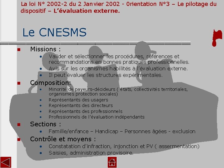 La loi N° 2002 -2 du 2 Janvier 2002 - 0 rientation N° 3