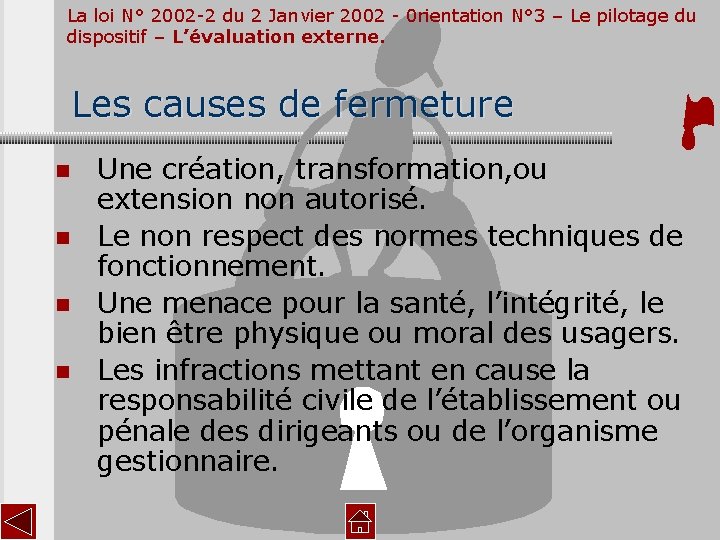 La loi N° 2002 -2 du 2 Janvier 2002 - 0 rientation N° 3