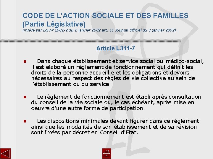 CODE DE L'ACTION SOCIALE ET DES FAMILLES (Partie Législative) (inséré par Loi nº 2002