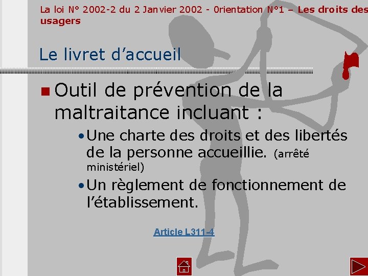 La loi N° 2002 -2 du 2 Janvier 2002 - 0 rientation N° 1