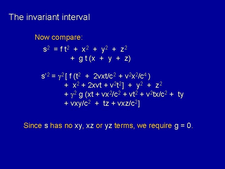 The invariant interval Now compare: s 2 = f t 2 + x 2