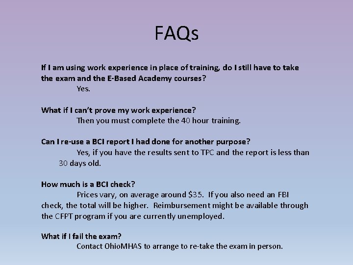 FAQs If I am using work experience in place of training, do I still