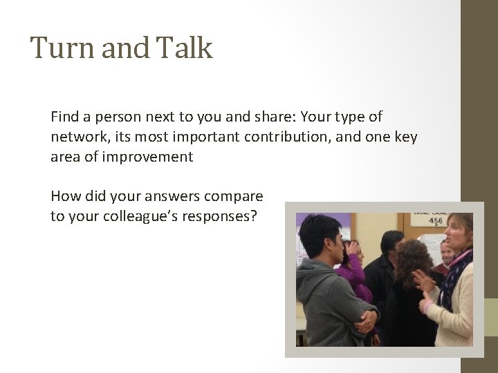 Turn and Talk Find a person next to you and share: Your type of