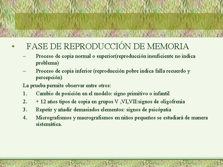 • FASE DE REPRODUCCIÓN DE MEMORIA – Proceso de copia normal o superior(reproducción • FASE DE REPRODUCCIÓN DE MEMORIA – Proceso de copia normal o superior(reproducción