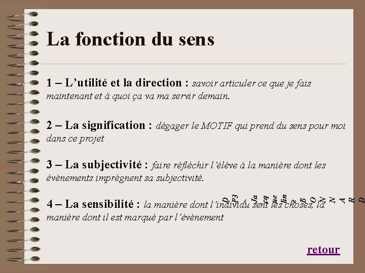 La fonction du sens 1 – L’utilité et la direction : savoir articuler ce