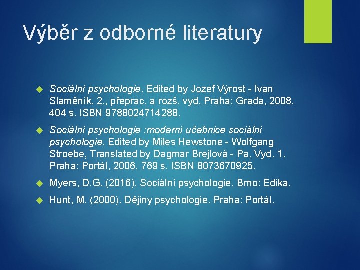 Výběr z odborné literatury Sociální psychologie. Edited by Jozef Výrost - Ivan Slaměník. 2.