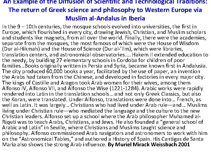 An Example of the Diffusion of Scientific and Technological Traditions: The return of Greek