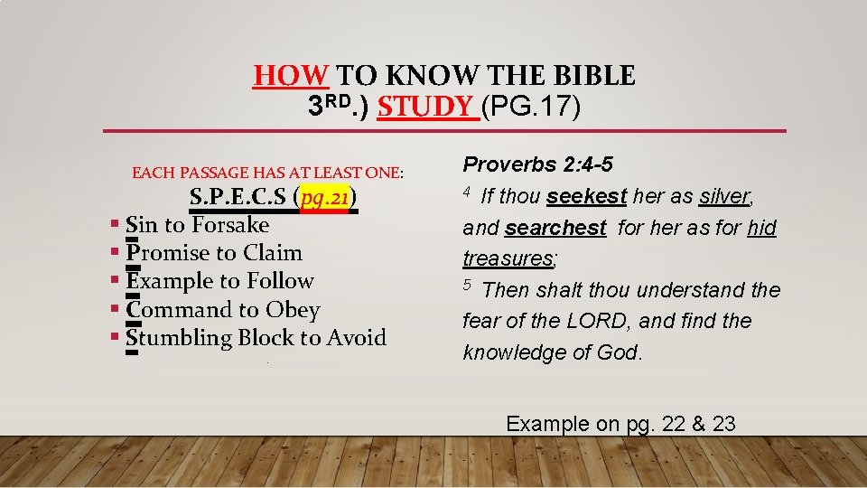 HOW TO KNOW THE BIBLE 3 RD. ) STUDY (PG. 17) EACH PASSAGE HAS