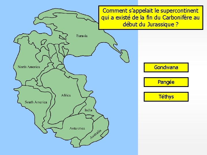 Comment s’appelait le supercontinent qui a existé de la fin du Carbonifère au début