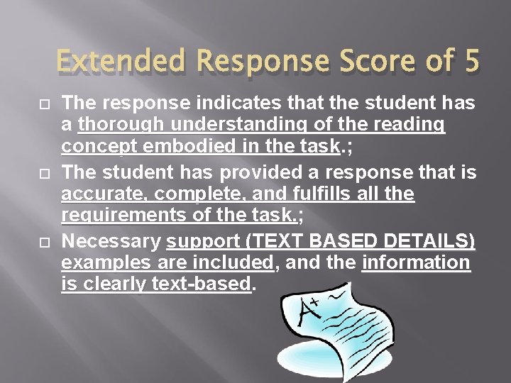 Extended Response Score of 5 The response indicates that the student has a thorough
