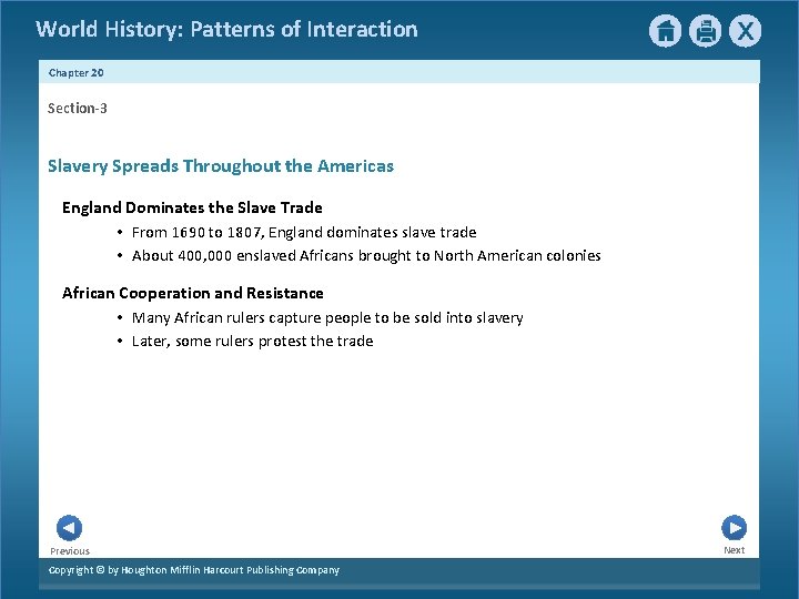 World History: Patterns of Interaction Chapter 20 Section-3 Slavery Spreads Throughout the Americas England