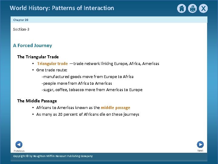 World History: Patterns of Interaction Chapter 20 Section-3 3 A Forced Journey The Triangular