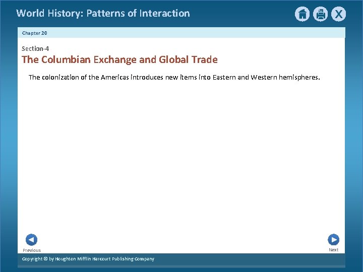 World History: Patterns of Interaction Chapter 20 Section-4 The Columbian Exchange and Global Trade