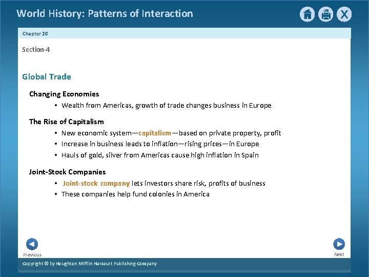 World History: Patterns of Interaction Chapter 20 Section-4 Global Trade Changing Economies • Wealth