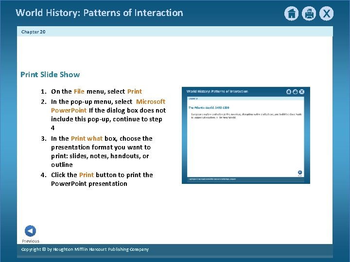World History: Patterns of Interaction Chapter 20 Print Slide Show 1. On the File