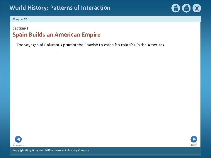 World History: Patterns of Interaction Chapter 20 Section-1 Spain Builds an American Empire The
