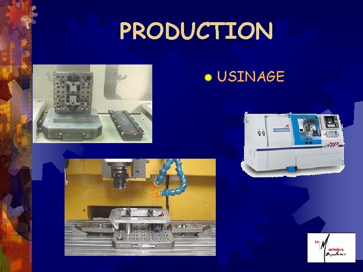 PRODUCTION ® USINAGE 