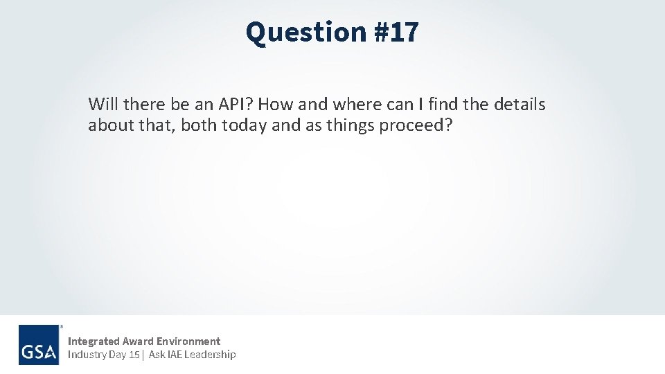 Question #17 Will there be an API? How and where can I find the