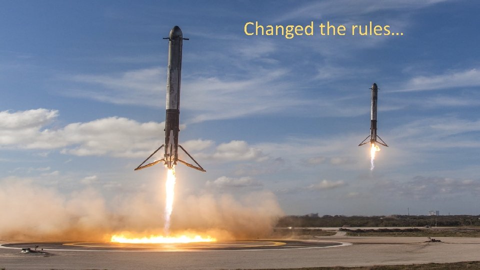 Changed the rules… Changed the rules…