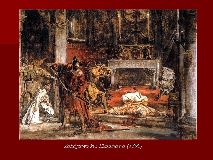 Zabójstwo św. Stanisława (1892) 
