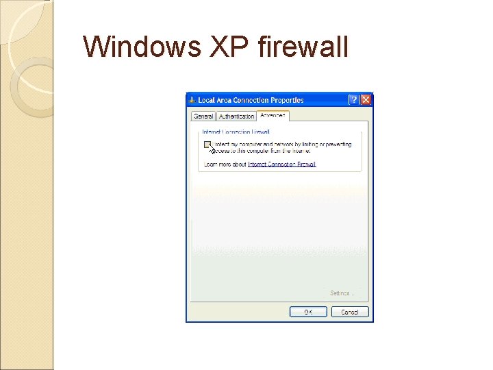 Windows XP firewall Windows XP firewall