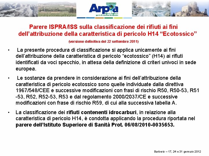 Parere ISPRA/ISS sulla classificazione dei rifiuti ai fini dell’attribuzione della caratteristica di pericolo H