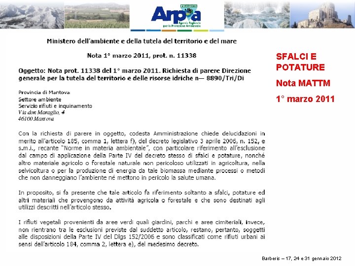 SFALCI E POTATURE Nota MATTM 1° marzo 2011 Barberis – 17, 24 e 31