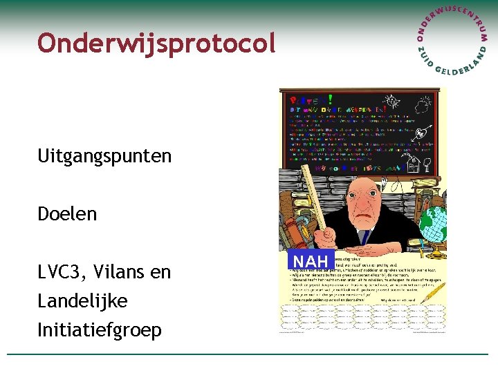 Onderwijsprotocol Uitgangspunten Doelen LVC 3, Vilans en Landelijke Initiatiefgroep NAH 