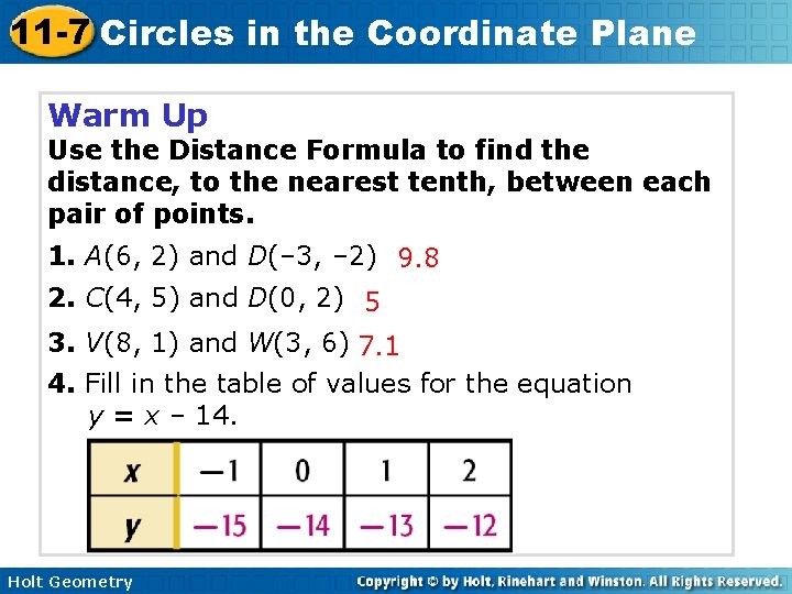 11 -7 Circles in the Coordinate Plane Warm Up Use the Distance Formula to