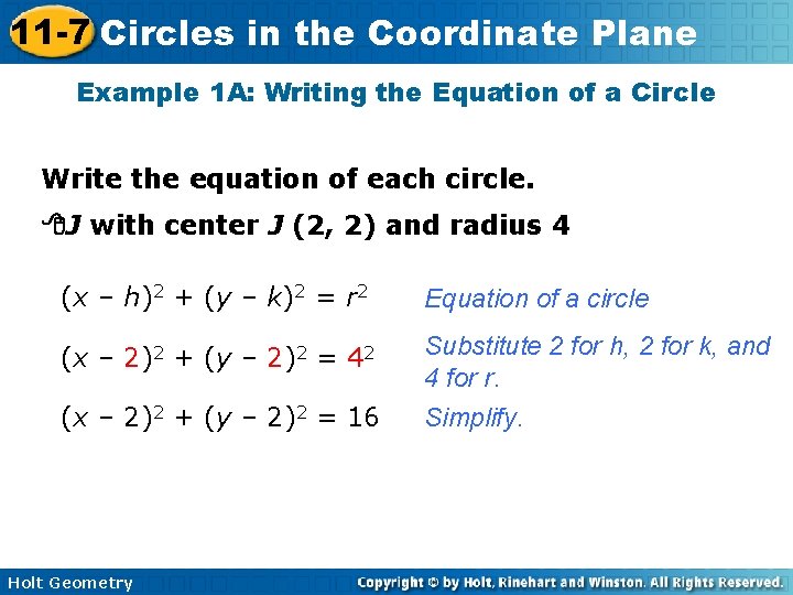 11 -7 Circles in the Coordinate Plane Example 1 A: Writing the Equation of