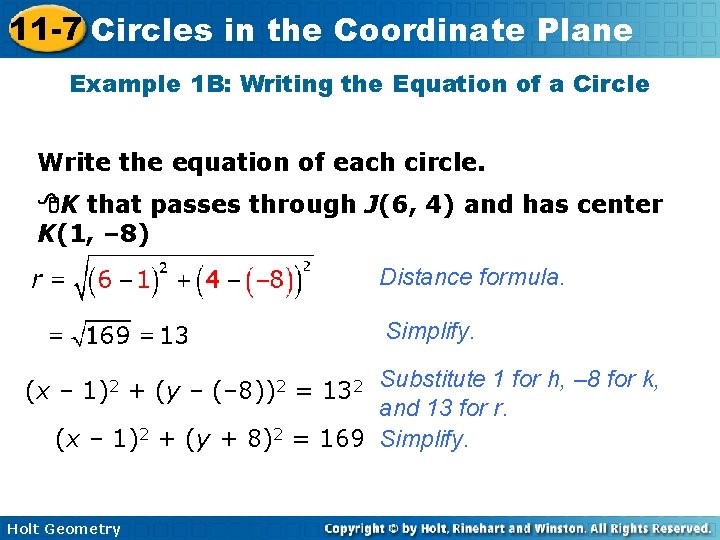 11 -7 Circles in the Coordinate Plane Example 1 B: Writing the Equation of