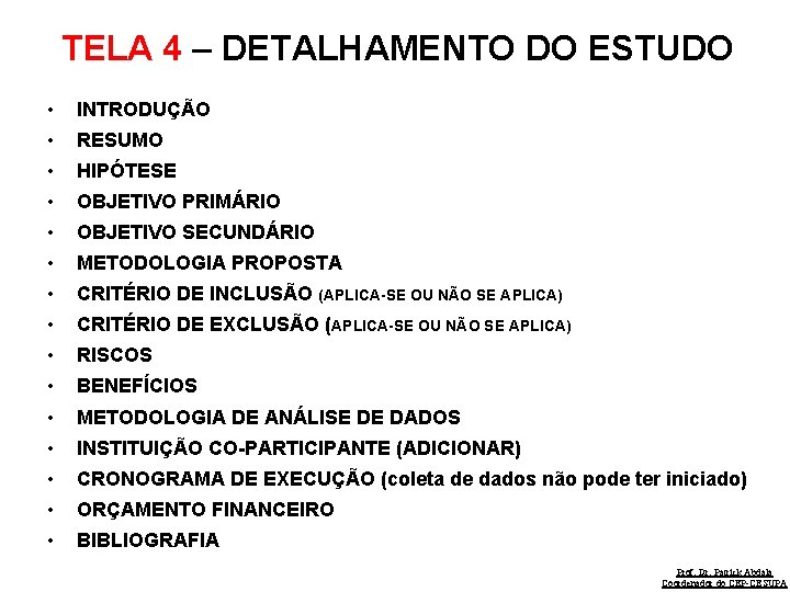 TELA 4 – DETALHAMENTO DO ESTUDO • INTRODUÇÃO • RESUMO • HIPÓTESE • OBJETIVO